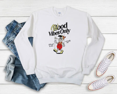 Good Vibes Only Pinocchio Sweatshirt 500x400 Good Vibes Only Pinocchio Sweatshirt