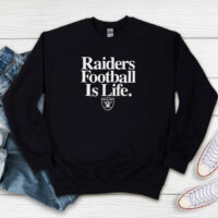 Las Vegas Raiders Football Is Life Sweatshirt