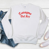 Lasagna Del Rey Sweatshirt