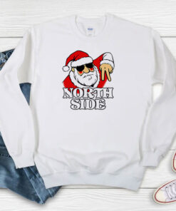 Santa Claus The North Side Sweatshirt