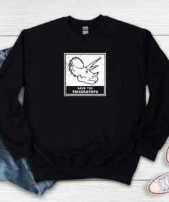 Save The Triceratops Sweatshirt