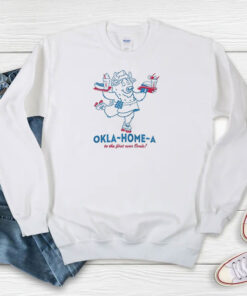 Sonic Drive In State Oklahoma Sweatshirt