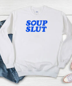 Soup Slut Logo Sweatshirt