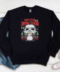 Star Wars Stormtrooper Up To Snow Good Christmas Sweatshirt