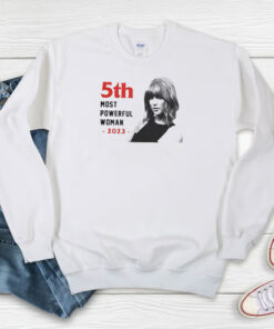 Taylor Swift 5th Most Powerful Woman 2023 Sweatshirt