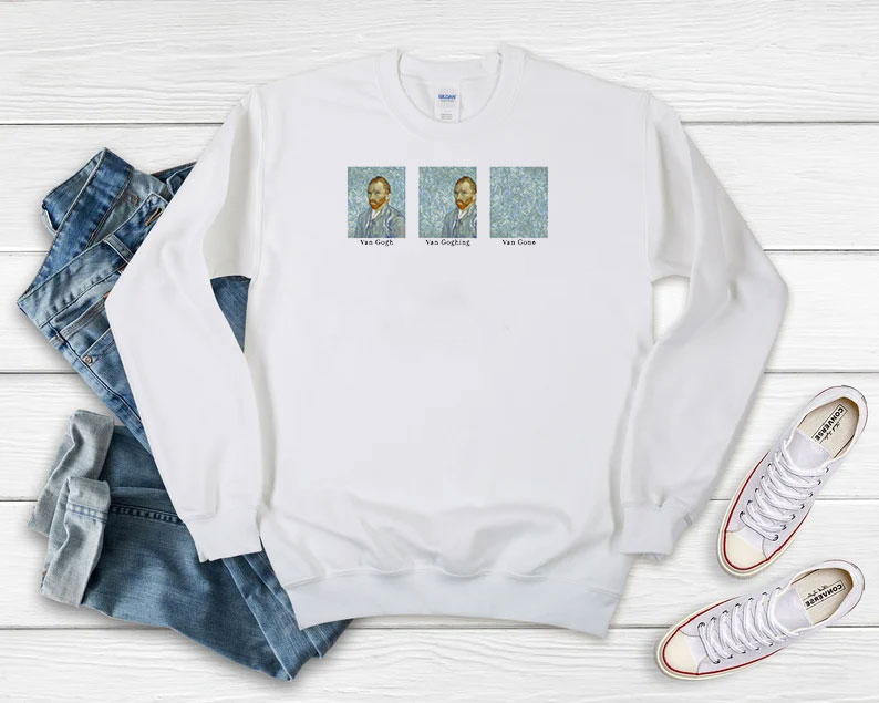 Vincent Van Gogh Van Goghing Van Gone Funny Sweatshirt 510x408 image Vincent Van Gogh Van Goghing Van Gone Funny Sweatshirt 510x408 Vincent Van Gogh Van Goghing Van Gone Funny Sweatshirt