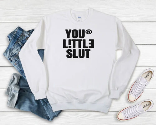 Your Little Slut Sweatshirt 500x400 Your Little Slut Sweatshirt