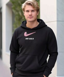 Just Lick It Hoodie