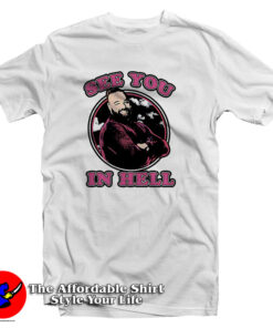 Bray Wyatt See You In Hell T Shirt