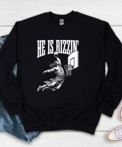 He Is Rizzin Funny Jesus Basketball Meme Sweatshirt
