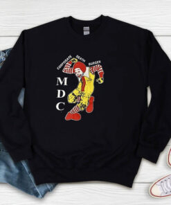 MDC PUNK ROCK BAND Sweatshirt
