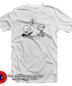 No Music No Life Peanuts T Shirt