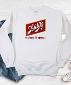 Schlitz Makes It Great Beer Sweatshirt