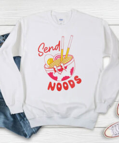 Send Noods Funny Ramen Noodle Sweatshirt