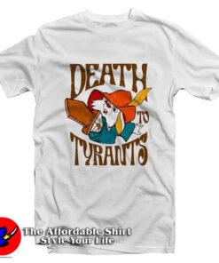 Skippy Rabbit Death To Tyrants T Shirt