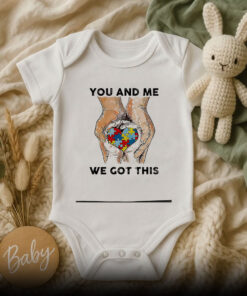 You And Me We Got This Heart Autism Shirt Baby Onesie