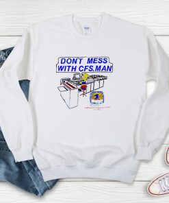 Bart Simpson Don’t Mess With Cfs Man Sweatshirt