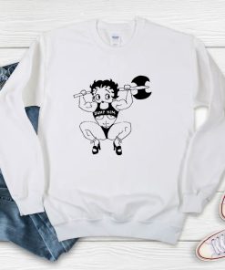Betty Boop Dump Him Sweatshirt