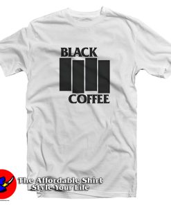 Black Coffee Black Flag Parody T Shirt