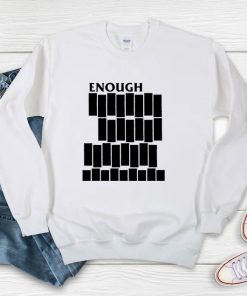 Enough Already Black Flag Parody Sweatshirt