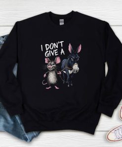 I Don’t Give A Rats Ass Mouse And Donkey Sweatshirt