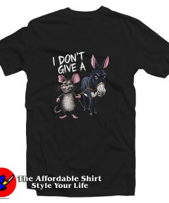 I Don’t Give A Rats Ass Mouse And Donkey T Shirt