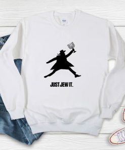 Just Jew It Sweatshirt