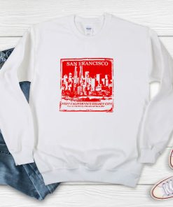 San Francisco Visit California’s Golden City Sweatshirt