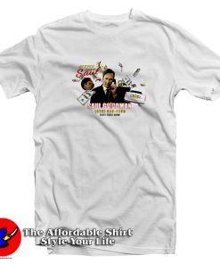Saul Goodman Better Call Saul T Shirt